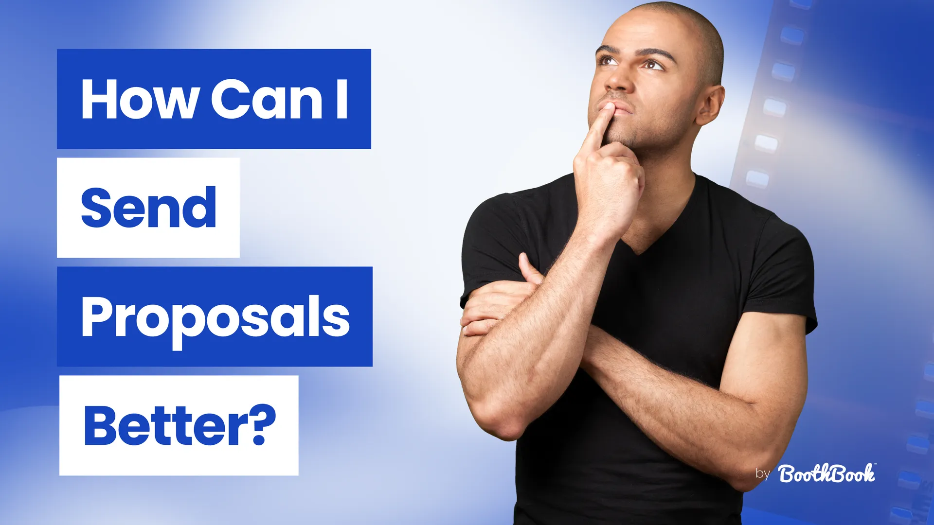 How Can I Send Proposals Better?